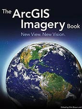 Couverture du livre The ArcGIS Imagery Book montrant une image satellite de la Terre